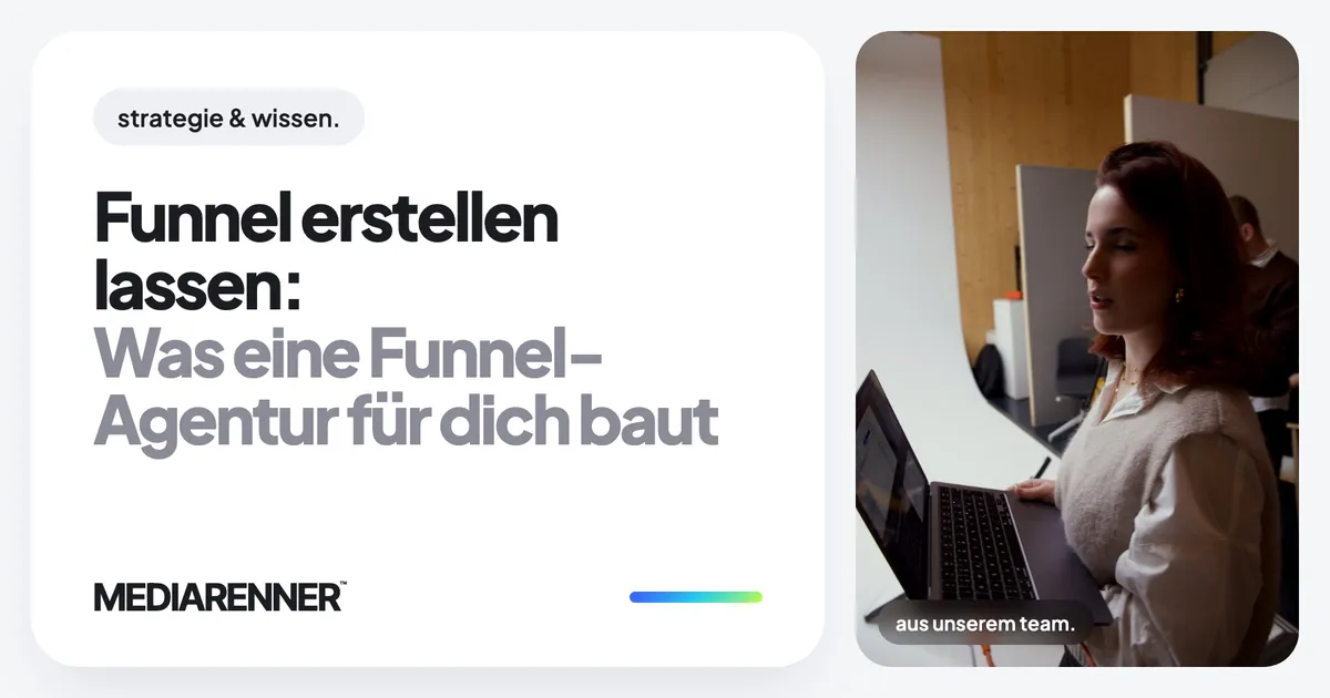 Funnel erstellen lassen: Was eine Funnel-Agentur für dich baut