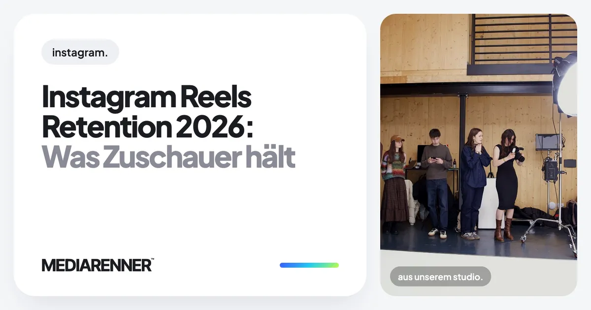 Instagram Reels Retention 2026: Was Zuschauer hält