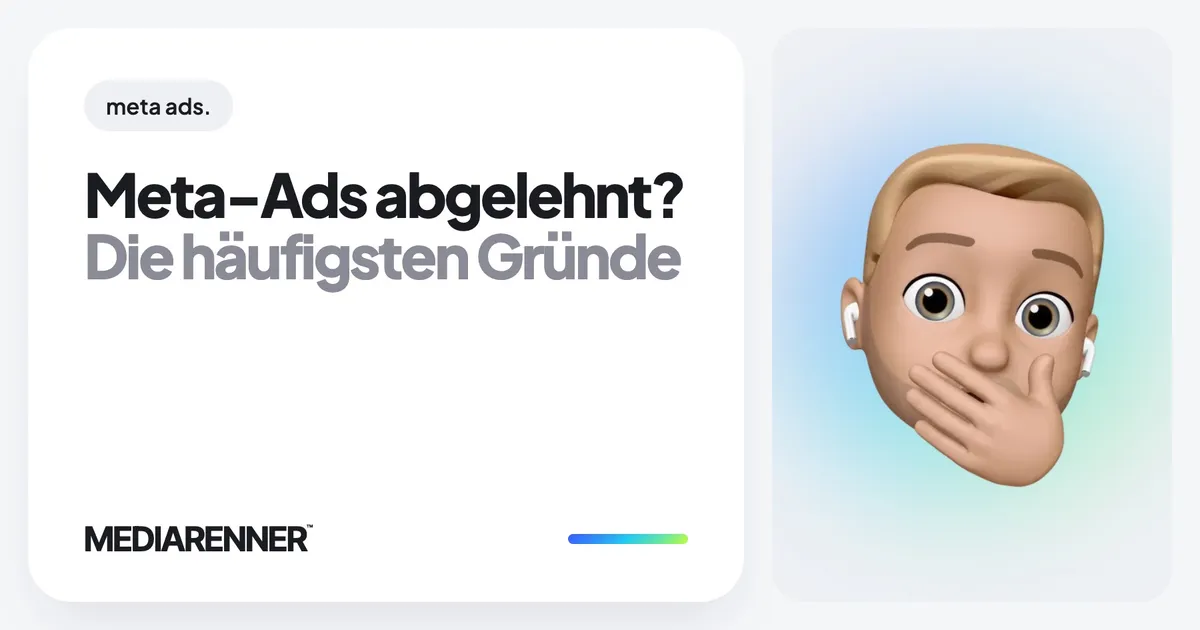 Meta-Ads abgelehnt? Die häufigsten Gründe – und wie du sie in den Griff bekommst (inkl. Checkliste)