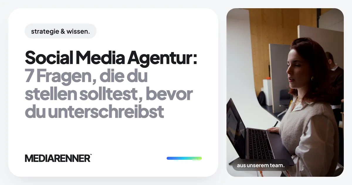 Social Media Agentur: 7 Fragen, die du stellen solltest, bevor du unterschreibst