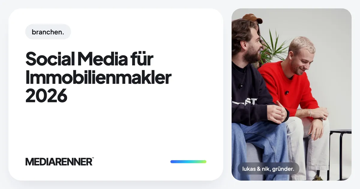 Social Media für Immobilienmakler 2026