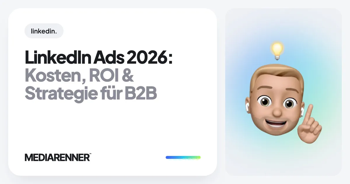 LinkedIn Ads 2026: Kosten, ROI & Strategie für B2B
